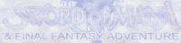 Sword of Mana/FF Adventure