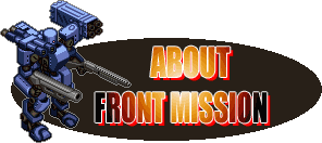 About Front Mission